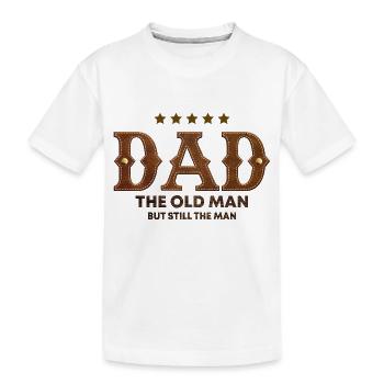 Papa Le vieil homme mais toujours l’homme - T-shirt bio Premium Enfant - blanc - Devant