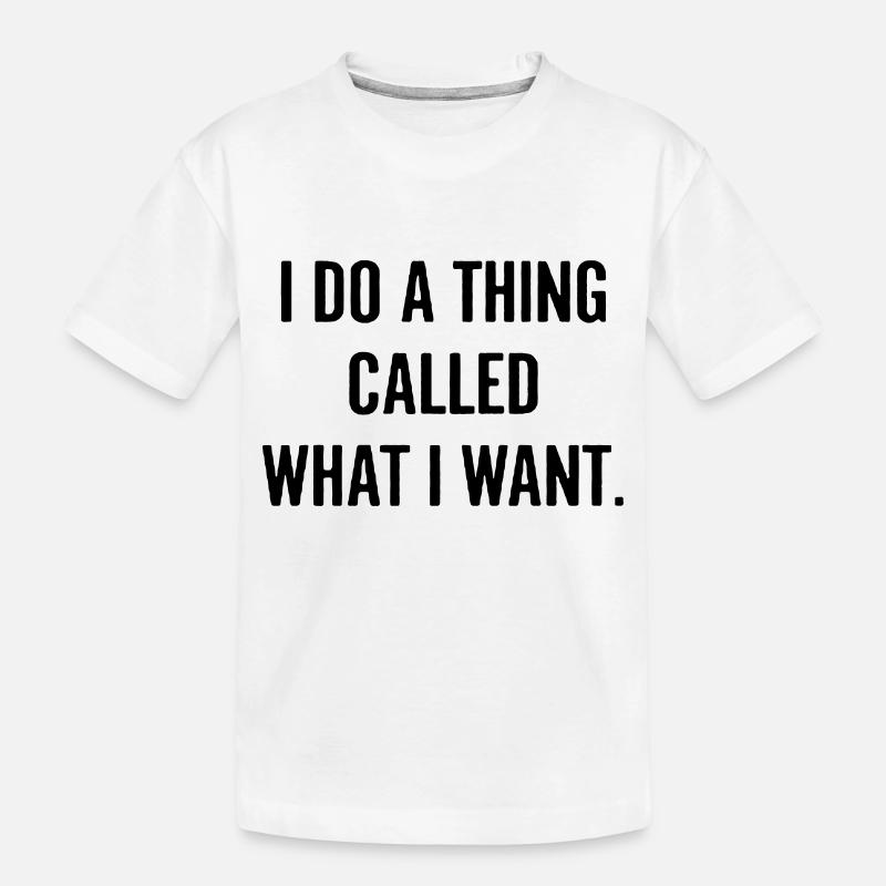 Ich mache das, was ich will - Kinder Premium Bio T-Shirt - Weiß