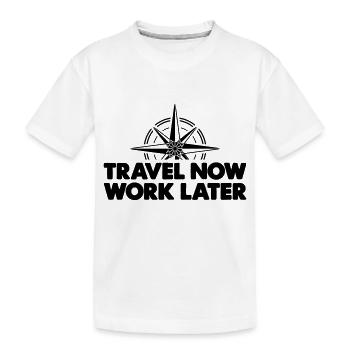 travel now work later - Kinder Premium Bio T-Shirt - Weiß - Vorne