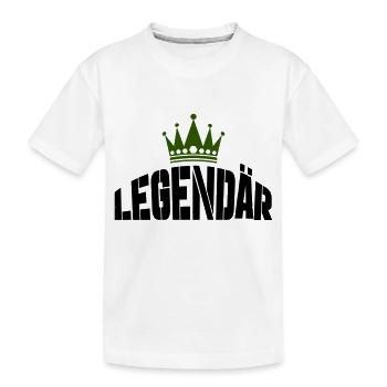 legendär - Kinder Premium Bio T-Shirt - Weiß - Vorne