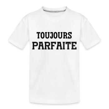 toujours parfaite - T-shirt bio Premium Enfant - blanc - Devant