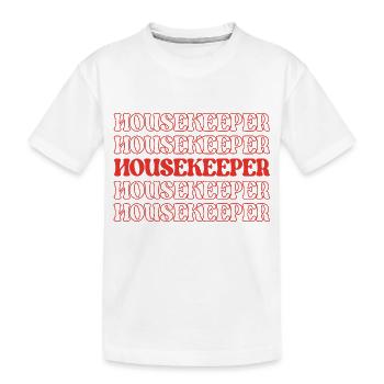 Housekeeper House Cleaner Janitor Custodian - Kids' Premium Organic T-Shirt - white - Front