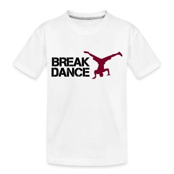 Break dance - T-shirt bio Premium Enfant - blanc - Devant
