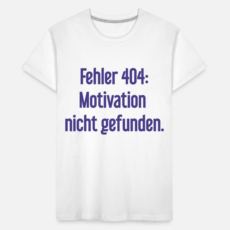 Error 404: Motivation not found Kids' Premium Organic T-Shirt