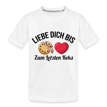Liebe dich bis zum letzten Keks - Kinder Premium Bio T-Shirt - Weiß - Vorne