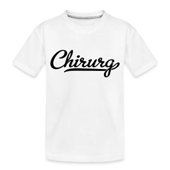 Chirurg - Kinder Premium Bio T-Shirt - Weiß - Vorne