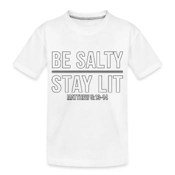 Be Salty Stay Lit Verset de la Bible Chemise - T-shirt bio Premium Enfant - blanc - Devant