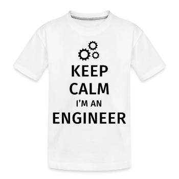 Keep Calm I'm an Engineer - Kinder Premium Bio T-Shirt - Weiß - Vorne