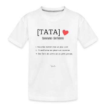 Tata définition -Tatie définition - Cadeau Tata - T-shirt bio Premium Enfant - blanc - Devant