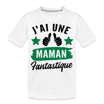 j ai une maman fantastique - T-shirt bio Premium Enfant - blanc - Devant