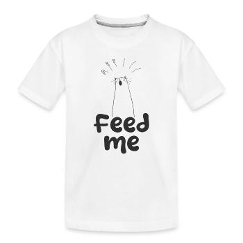 feed me - Kinder Premium Bio T-Shirt - Weiß - Vorne