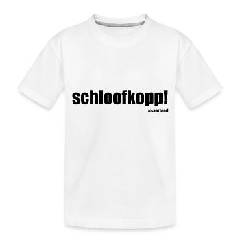 "Schloofkopp" Saarland Design GeschenkGeschenkidee - Kinder Premium Bio T-Shirt - Weiß - Vorne