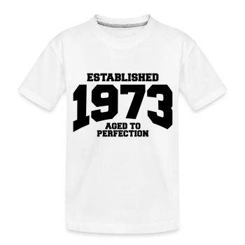 aged to perfection established 1973 (fr) - T-shirt bio Premium Enfant - blanc - Devant