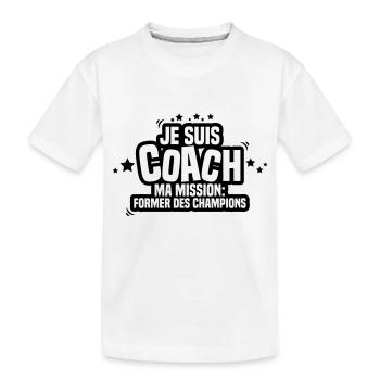je suis coach ma mission former des champions - T-shirt bio Premium Enfant - blanc - Devant