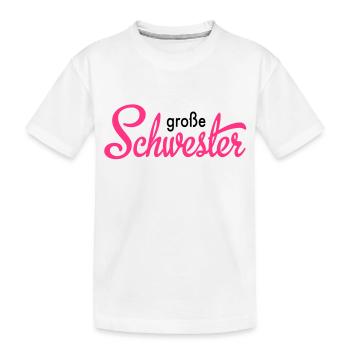 große Schwester - Kinder Premium Bio T-Shirt - Weiß - Vorne
