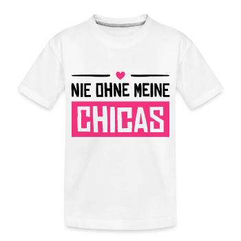 nie ohne meine chicas - Kinder Premium Bio T-Shirt - Weiß - Vorne