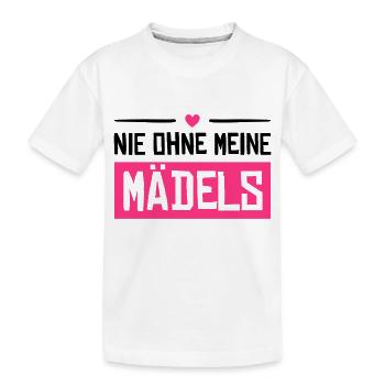 nie ohne meine mädels - Kinder Premium Bio T-Shirt - Weiß - Vorne