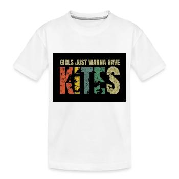 kitesGirls just wanna have - Kinder Premium Bio T-Shirt - Weiß - Vorne