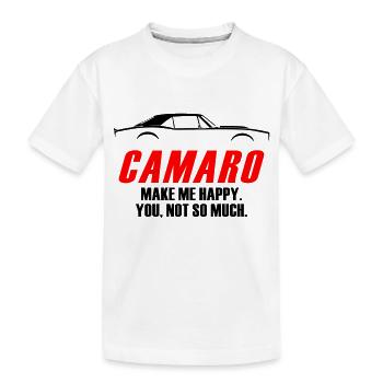 CAMARO ME RENDS HEUREUX, TU N’AS PAS TELLEMENT - T-shirt bio Premium Enfant - blanc - Devant