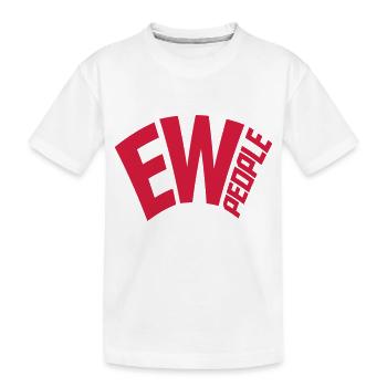 ew people citation drôle - T-shirt bio Premium Enfant - blanc - Devant