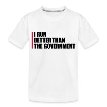mieux fonctionner que le gouvernement - T-shirt bio Premium Enfant - blanc - Devant