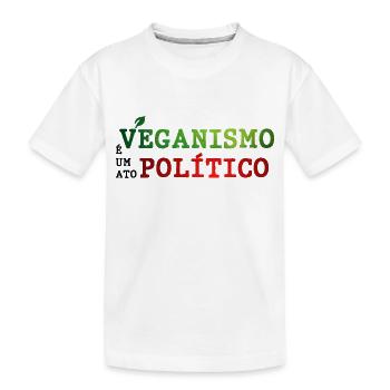 Veganismo é um Ato Político - Kids' Premium Organic T-Shirt - white - Front