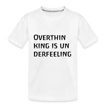 Trop réfléchir, c’est trop réfléchir, trop ruminer - T-shirt bio Premium Enfant - blanc - Devant