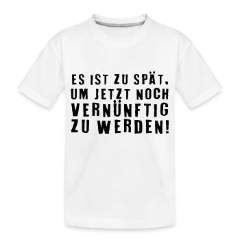 Funny Saying Picture Funny Humor Gift Idea - Kids' Premium Organic T-Shirt - white - Front