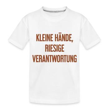 Kleine Hände, riesige Verantwortung Eltern-Spruch - Kinder Premium Bio T-Shirt - Weiß - Vorne