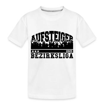 Aufsteiger 2025 Bezirksliga Aufstieg Fußball - Kinder Premium Bio T-Shirt - Weiß - Vorne