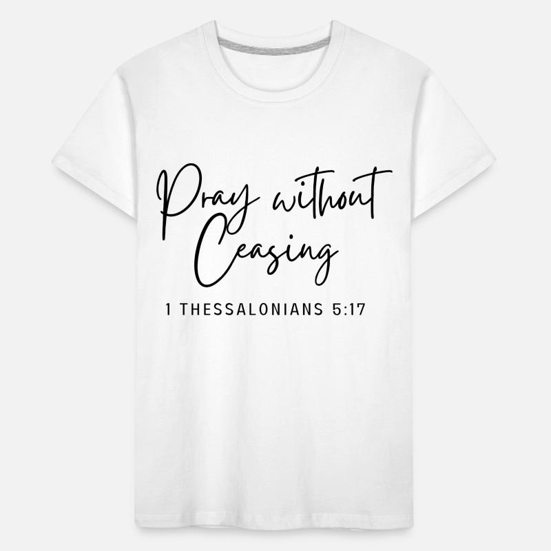 Pray without ceasing Kids' Premium Organic T-Shirt