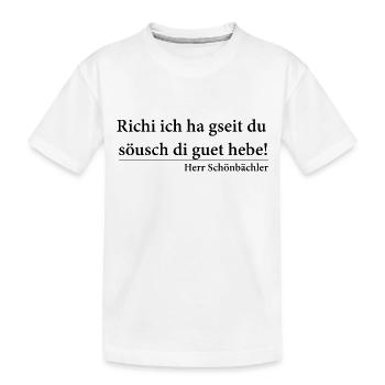 Richi Söusch di hebe - Kinder Premium Bio T-Shirt - Weiß - Vorne