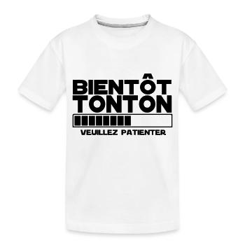 bientôt TONTON - T-shirt bio Premium Enfant - blanc - Devant