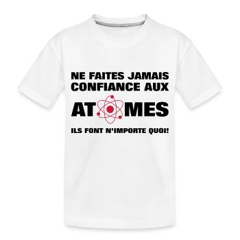 Confiance aux atomes - T-shirt bio Premium Enfant - blanc - Devant
