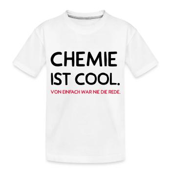 Chemie ist cool - Kinder Premium Bio T-Shirt - Weiß - Vorne