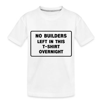 builders - Kids' Premium Organic T-Shirt - white - Front