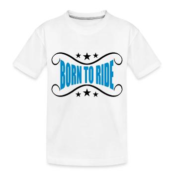 bannière née pour monter à moto - T-shirt bio Premium Enfant - blanc - Devant