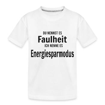 Faulheit vs Energiesparmodus - Kinder Premium Bio T-Shirt - Weiß - Vorne