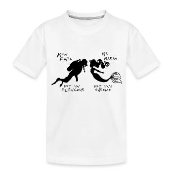Mon papa est un plongeur Ma maman une sirène - T-shirt bio Premium Enfant - blanc - Devant