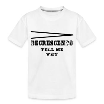 Decrescendo tell my why - Kinder Premium Bio T-Shirt - Weiß - Vorne