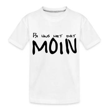 Bi uns dat het MOIN - Kids' Premium Organic T-Shirt - white - Front
