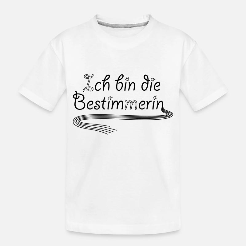 Ich bin die Bestimmerin - Kinder Premium Bio T-Shirt - Weiß