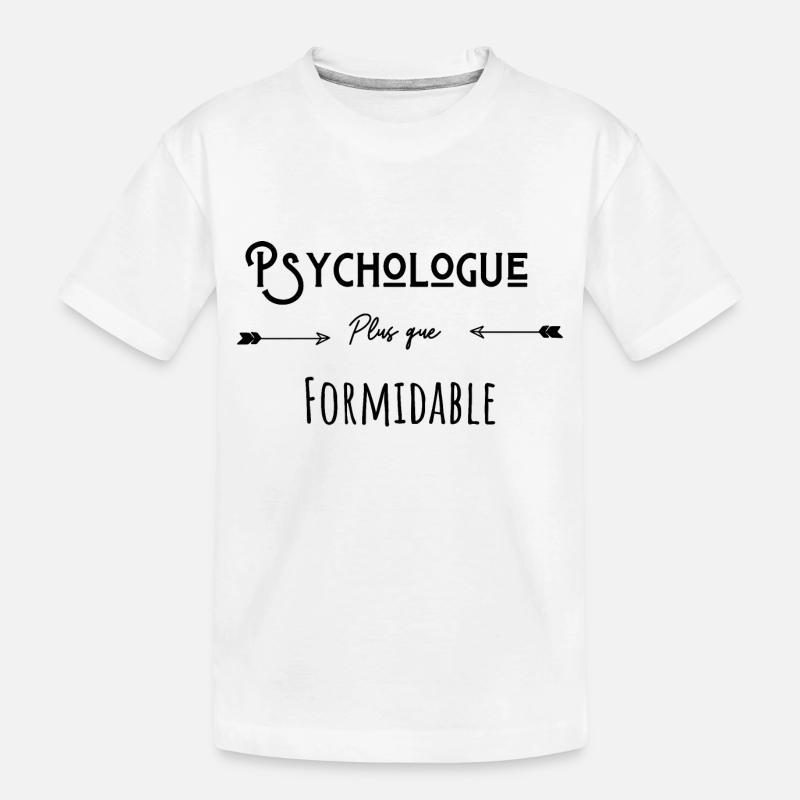 Psychologue plus que formidable cadeau humour - T-shirt bio Premium Enfant - blanc