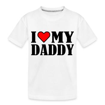 I love my daddy - T-shirt bio Premium Enfant - blanc - Devant