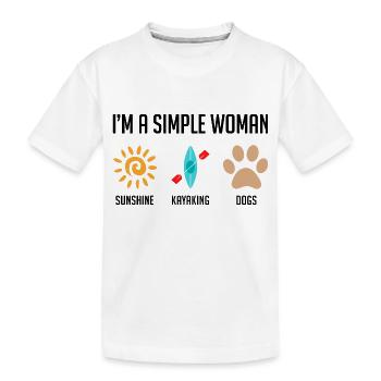 I'm A Simple Woman Sunshine Kayaking Dogs Kayak Ca - Kinder Premium Bio T-Shirt - Weiß - Vorne