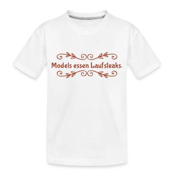 Models essen Laufsteaks --- Neues, tolles T-Shirt - Kinder Premium Bio T-Shirt - Weiß - Vorne