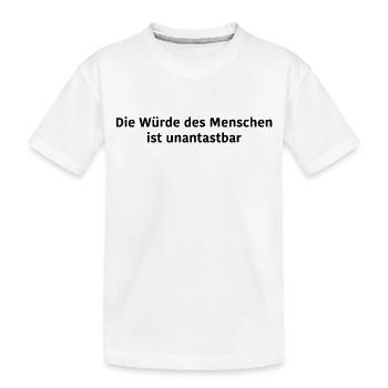 Spruch zur Menschenwürde - Kinder Premium Bio T-Shirt - Weiß - Vorne
