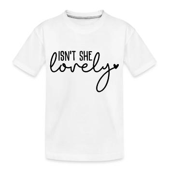 Isn´t She Lovely - Kinder Premium Bio T-Shirt - Weiß - Vorne