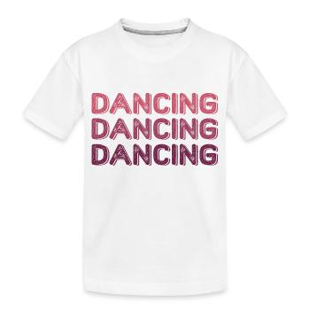 Dancing Dance Music - Kinder Premium Bio T-Shirt - Weiß - Vorne