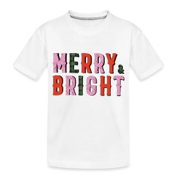 Merry and Bright - Christmas - Kids' Premium Organic T-Shirt - white - Front